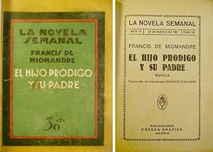 Image du vendeur pour El hijo prdigo y su padre. Novela. Traduccin del francs por Augusto D'Halmar. mis en vente par Hesperia Libros