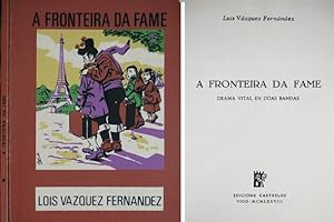 Seller image for A fronteira da fame. Drama vital en das bandas. for sale by Hesperia Libros