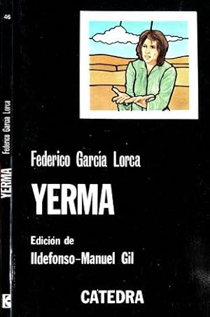 Seller image for Yerma. Poema trgico en tres actos y seis cuadros. Edicin de Ildefonso-Manuel Gil. for sale by Hesperia Libros