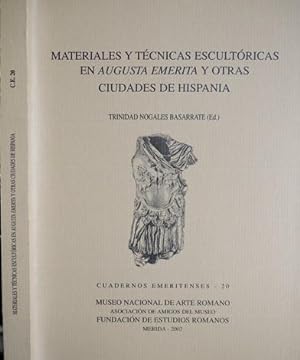 Imagen del vendedor de Materiales y tcnicas escultricas en Augusta Emerita y otras ciudades de Hispania. a la venta por Hesperia Libros
