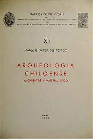 Imagen del vendedor de Arqueologa Chiloense. Yacimientos y material ltico. a la venta por Hesperia Libros