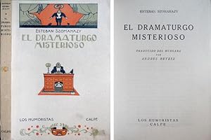 Seller image for El dramaturgo misterioso. Traduccin del hngaro por Andrs Revesz. for sale by Hesperia Libros