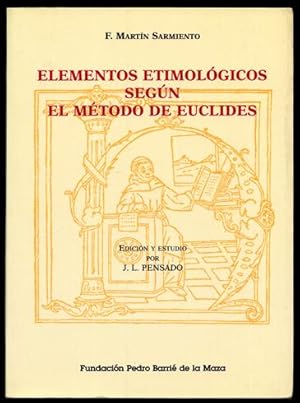 Immagine del venditore per Elementos Etimolgicos segn Mtodo de Euclides. Edicin y estudio por Jos Luis Pensado Tomi. venduto da Hesperia Libros