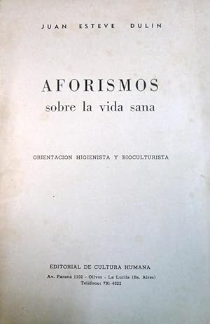 Imagen del vendedor de Aforismos sobre la vida sana. Orientacin higienista y bioculturista. a la venta por Hesperia Libros