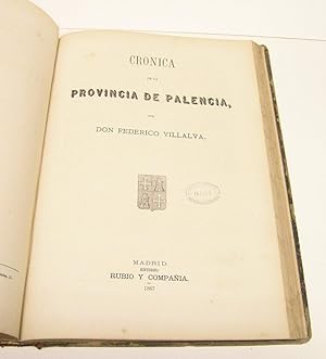 Bild des Verkufers fr Crnica general de Espaa. Crnica de la Provincia de Palencia. zum Verkauf von Hesperia Libros