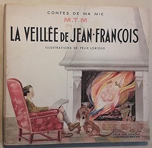 La Veillée de Jean-François. Illustrations de Félix Lorioux.