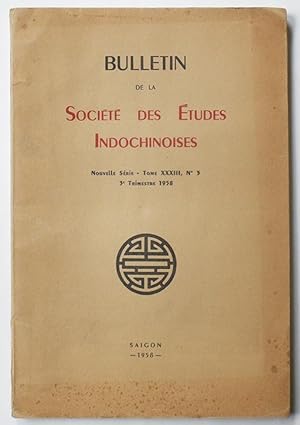 BULLETIN DE LA SOCIETE DES ETUDES INDOCHINOISES, Nouvelle Série. Tome XXXIII N°3 - 3e trimestre 1...