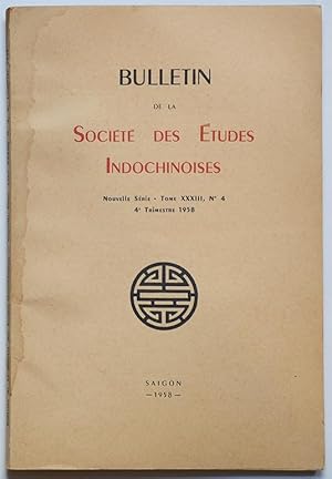 Imagen del vendedor de BULLETIN DE LA SOCIETE DES ETUDES INDOCHINOISES, Nouvelle Srie. T. XXXIII N4, 4e trimestre 1958. a la venta por Librairie l'Art et l'Affiche