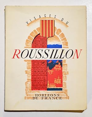 Bild des Verkufers fr VISAGES DU ROUSSILLON. zum Verkauf von Librairie l'Art et l'Affiche