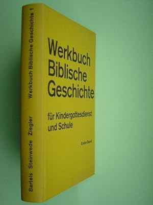 Image du vendeur pour Werkbuch Biblische Geschichte fr Kindergottesdienst und Schule. 1. Band. mis en vente par Antiquariat Tarter, Einzelunternehmen,