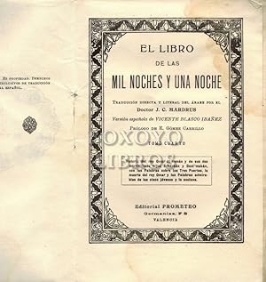 Seller image for El libro de las mil noches y una noche. Traducci�n directa y literal del �rabe por J. C. Mardrus. Versi�n espa�ola de V. Blasco Ib��ez. Pr�logo de F. G�mez Carrillo. Tomo cuarto for sale by Boxoyo Libros S.L.