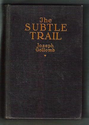 The Subtle Trail