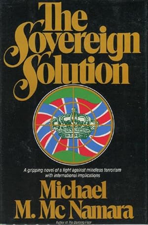 Seller image for THE SOVEREIGN SOLUTION. for sale by BUCKINGHAM BOOKS, ABAA, ILAB, IOBA