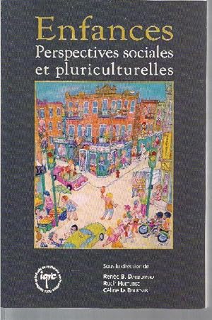 Enfances. Perspectives sociales et pluriculturelles.