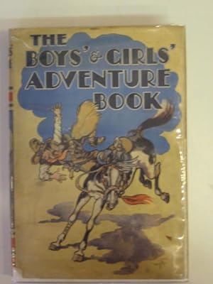 Imagen del vendedor de THE BOYS' AND GIRLS' ADVENTURE BOOK a la venta por Stella & Rose's Books, PBFA