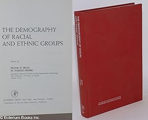 Imagen del vendedor de The demography of racial and ethnic groups a la venta por Bolerium Books Inc.