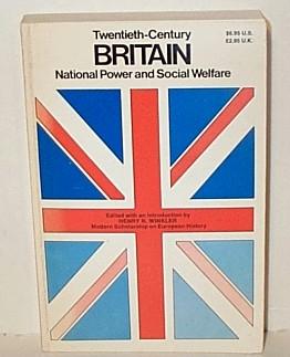 Seller image for Twentieth-Century Britain: National Power and Social Welfare for sale by G W Jackson