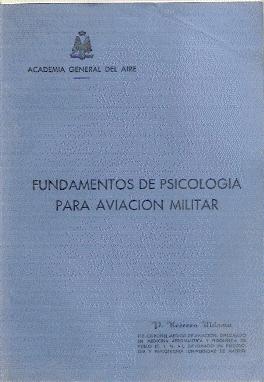 FUNDAMENTOS DE PSICOLOGÍA PARA AVIACIÓN MILITAR