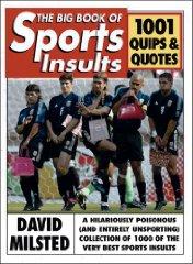 Seller image for The Big Book of Sports Insults: 1001 Quips & Quotes for sale by Infinity Books Japan