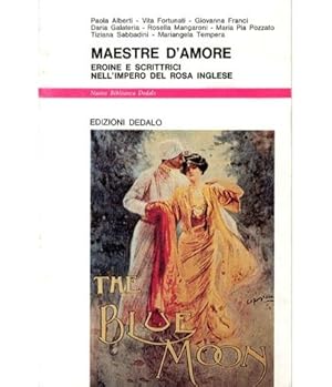 Bild des Verkufers fr Maestre d'amore. Eroine e scrittrici nell'impero del rosa inglese zum Verkauf von LIBET - Libreria del Riacquisto