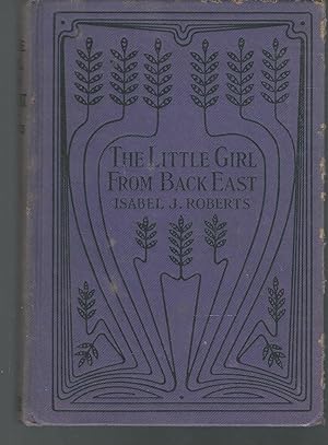 Seller image for The Little Girl From Back East for sale by Dorley House Books, Inc.