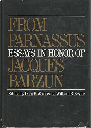 Seller image for From Parnassus: Essays in Honor of Jacques Barzun for sale by Dorley House Books, Inc.