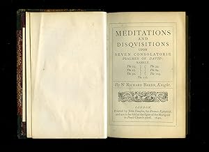 Bild des Verkufers fr Meditations ad Disquisitions Upon Seven Consolatorie [Consolatory] Psalmes [Psalms] of David Namely: Psalms 23, 27, 30, 34, 84, 103, and 116. Bound with The Changed Life an Address zum Verkauf von Little Stour Books PBFA Member