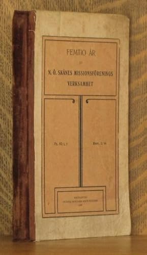 STRODDA DRAG UR N. O. SKANES MISSIONSFORENINGS HISTORIA 1858 - 1908, Samlade av Styrelsens Kommit...