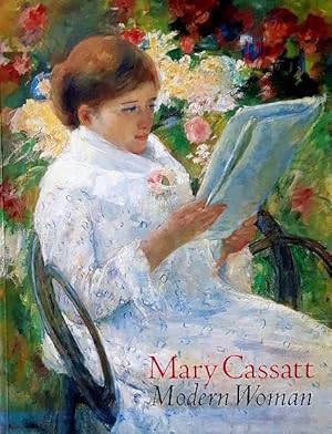 Image du vendeur pour Mary Cassatt: Modern Woman mis en vente par LEFT COAST BOOKS