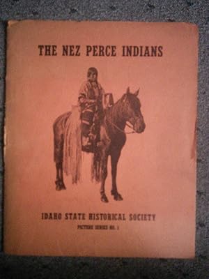 The Nez Perce Indians, Picture Series No. 1