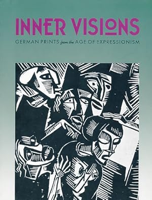 Bild des Verkufers fr Inner Visions. German Prints from the Age of Expressionism. zum Verkauf von Fundus-Online GbR Borkert Schwarz Zerfa