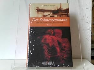 Seller image for Der Schmerzensmann der industriellen Revolution for sale by ABC Versand e.K.