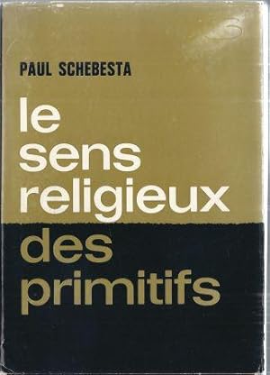 Seller image for Le sens religieux des primitifs for sale by LES TEMPS MODERNES