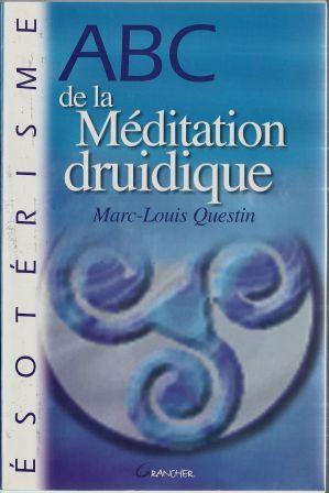 Seller image for ABC de la mditation druidique for sale by LES TEMPS MODERNES