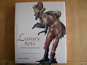 Seller image for Luxury Arts of the Renaissance for sale by THE BOOKSNIFFER