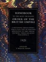 Imagen del vendedor de HANDBOOK TO THE MOST EXCELLENT ORDER OF THE BRITISH EMPIRE (1921) a la venta por Naval and Military Press Ltd