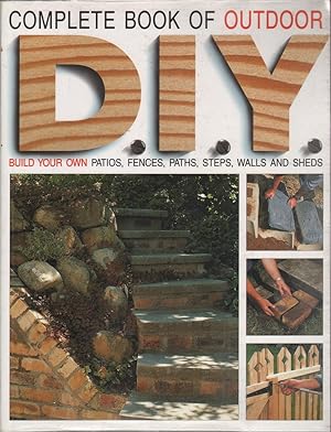 Seller image for Complete Book of Outdoor DIY for sale by Mr Pickwick's Fine Old Books
