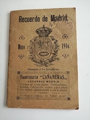 Recuerdo de Madrid : mayo 1916 : obsequio a los forasteros