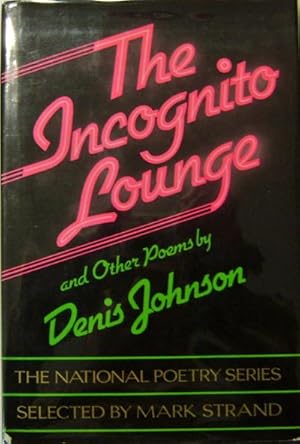 Immagine del venditore per The Incognito Lounge and Other Poems venduto da Derringer Books, Member ABAA