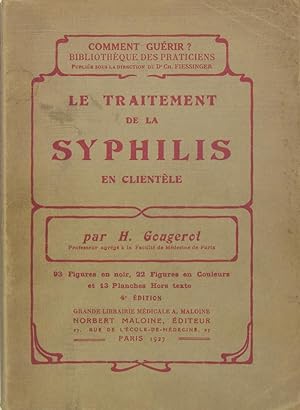 Imagen del vendedor de Le traitement de la syphilis en clientle a la venta por Philippe Lucas Livres Anciens