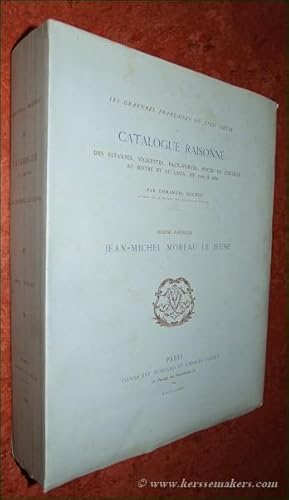 Bild des Verkufers fr Les gravures Franaises du XVIIIe sicle ou Catalogue Raisonn des estamps, vignettes, eaux-fortes, pices en colour au bistre et au lavis, de 1700 a 1800. Par Emmanuel Bocher. Sixime fascicule Jean-Michel Moreau le Jeune. zum Verkauf von Emile Kerssemakers ILAB