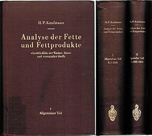 Analyse der Fette und Fettprodukte einschließlich der Wachse, Harze und verwandter Stoffe. Mit 47...