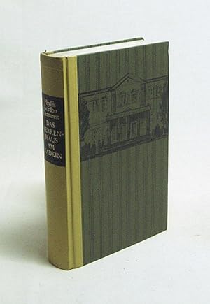 Imagen del vendedor de Das Herrenhaus am Yadkin : Roman / Phyllis Gordon Demarest. [Aus d. Amerikan. bertr. von Alice Wagner u. Thomas Burger] a la venta por Versandantiquariat Buchegger