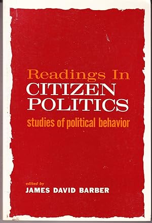 Readings in Citizen Politics: Studies of Political Behavior
