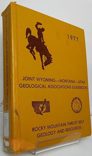 Seller image for Wyoming Geological Association, 29th Annual Field Conference in Conjunction with Montana Geological Society 1977: Rocky Mountain Thrust Belt, Geology and Resources for sale by Stephen Peterson, Bookseller