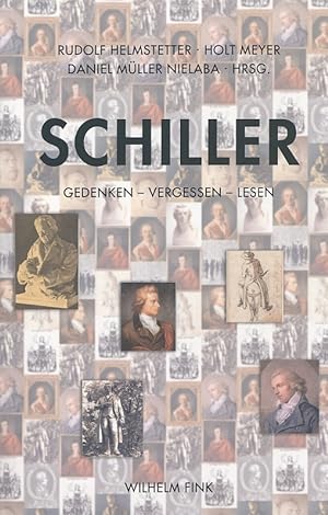 Immagine del venditore per Schiller: Gedenken - Vergessen - Lesen venduto da primatexxt Buchversand