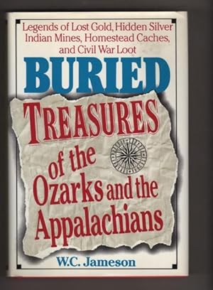 Buried Treasures of the Ozarks and the Appalachians