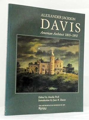 Image du vendeur pour Alexander Jackson Davis. American Architect. 1803-1892. mis en vente par Adelaide Booksellers