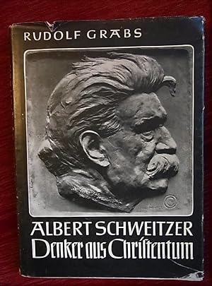 Seller image for Albert Schweitzer. Denker aus Christentum. for sale by Antiquariat Seidel & Richter