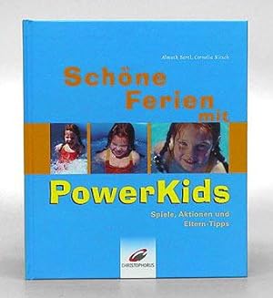 Seller image for Schne Ferien mit PowerKids. Spiele, Aktionen und Eltern-Tipps. for sale by Antiquariat An der Rott Oswald Eigl